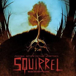 Squirrel Trilha sonora (Matt Glass) - capa de CD