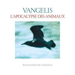 L'Apocalypse des animaux 声带 (Vangelis ) - CD封面