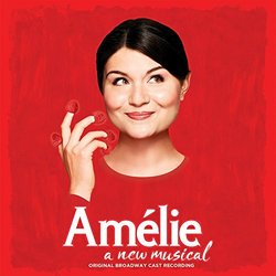 Amlie: A New Musical Soundtrack (Various Artists) - CD cover