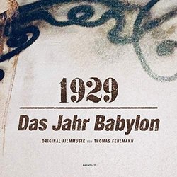 1929 - Das Jahr Babylon Soundtrack (Thomas Fehlmann) - CD cover