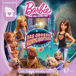 Barbie und ihre Schwestern in: Das groe Hundeabenteuer Soundtrack (Various Artists) - CD cover