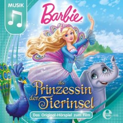 Barbie als Prinzessin der Tierinsel Soundtrack (Various Artists) - CD cover