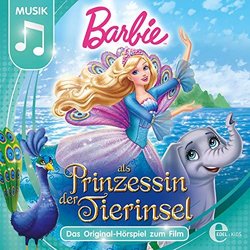Barbie als Prinzessin der Tierinsel サウンドトラック (Various Artists) - CDカバー