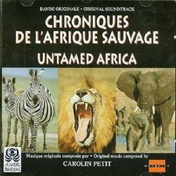 Chroniques de l'Afrique sauvage Trilha sonora (Carolin Petit) - capa de CD