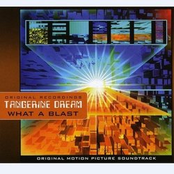 What A Blast 声带 (Tangerine Dream) - CD封面