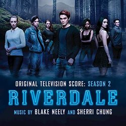 Riverdale Season 2 声带 (Sherri Chung, Blake Neely) - CD封面