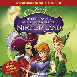 Peter Pan 2: Neue Abenteuer in Nimmerland サウンドトラック (Various Artists) - CDカバー