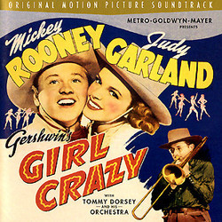 Girl Crazy Soundtrack (June Alyson, Judy Garland, George Gershwin, Ira Gershwin, Mickey Rooney) - CD cover