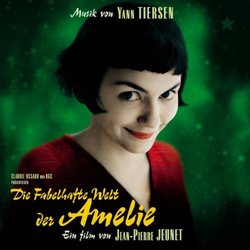 Die Fabelhafte Welt der Amelie Soundtrack (Yann Tiersen) - CD cover