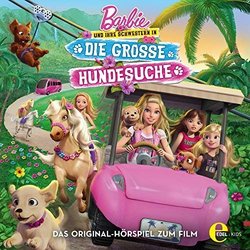 Barbie und ihre Schwestern: Die groe Hundesuche Soundtrack (Various Artists) - CD-Cover