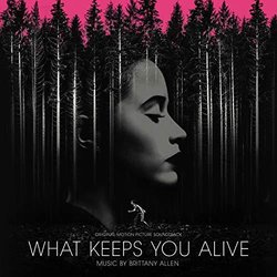 What Keeps You Alive Ścieżka dźwiękowa (Brittany Allen) - Okładka CD