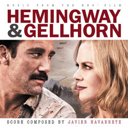 Hemingway & Gellhorn Ścieżka dźwiękowa (Javier Navarrete) - Okładka CD