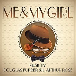 Me and My Girl Soundtrack (L. Arthur Rose, Douglas Furber) - CD cover