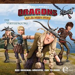 Dragons - Auf zu neuen Ufern Folge 30: Die Verteidigung Soundtrack (Various Artists) - CD cover