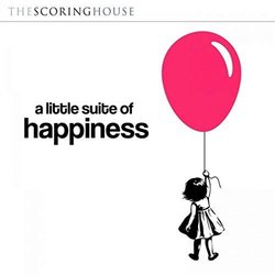 A Little Suite of Happiness Soundtrack (Paul Cartledge, Philip J. Jewson 	) - CD-Cover