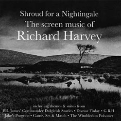 Shroud for a Nightingale - The Screen Music of Richard Harvey Soundtrack (Richard Harvey) - CD-Cover