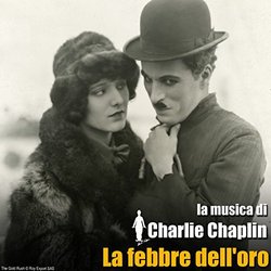 La Febbre dell'oro Soundtrack (Various Artists, Charlie Chaplin) - CD-Cover