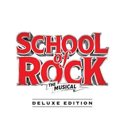 School of Rock: The Musical Soundtrack (Andrew Lloyd Webber, Glenn Slater) - CD cover