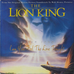 The Lion King: Can You Feel the Love Tonight Soundtrack (Kevin Bateson, Allister Brimble, Patrick J. Collins, Matt Furniss, Elton John, Frank Klepacki, Dwight K. Okahara, Hans Zimmer) - CD-Cover