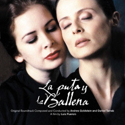La Puta y la Ballena Colonna sonora (Andrs Goldstein, Daniel Tarrab) - Copertina del CD