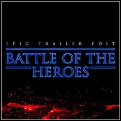 Battle of the Heroes Soundtrack (Alala , Various Artists, John Williams) - CD cover