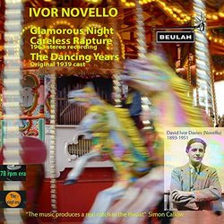 Ivor Novello: Glamorous Night / Careless Rapture / The Dancing Years Soundtrack (Ivor Novello) - CD cover