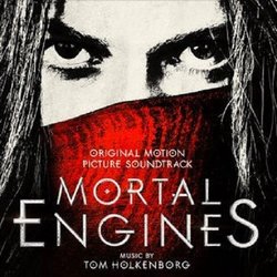 Mortal Engines Trilha sonora (Tom Holkenborg,  Junkie XL) - capa de CD