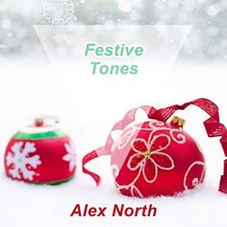 Festive Tones - Alex North Colonna sonora (Alex North) - Copertina del CD