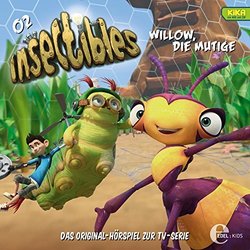 Insectibles Folge 2: Willow, die Mutige Ścieżka dźwiękowa (Various Artists) - Okładka CD