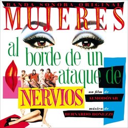 Mujeres al borde de un ataque de nervios サウンドトラック (Bernardo Bonezzi) - CDカバー