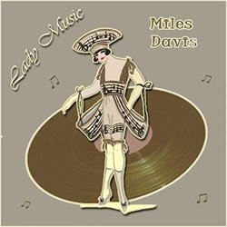 Lady Music - Miles Davis Soundtrack (Miles Davis) - CD-Cover