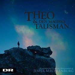 Theo & Den Magiske Talisman Soundtrack (Jesper Mechlenburg) - CD cover