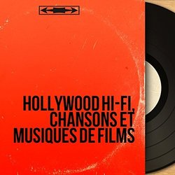 Hollywood hi-fi, chansons et musiques de films Soundtrack (Various Artists) - CD-Cover
