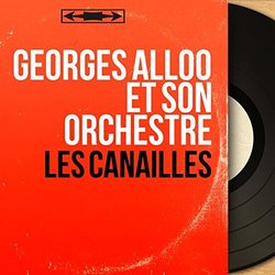 Les Canailles Trilha sonora (Georges Alloo, Georges Alloo et son orchestre) - capa de CD