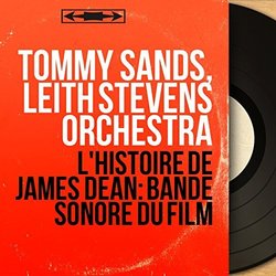 L'Histoire de James Dean Soundtrack (Tommy Sands, Leith Stevens) - CD cover