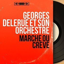 Marche ou crve Ścieżka dźwiękowa (Georges Delerue) - Okładka CD