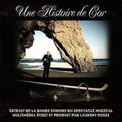 Une histoire de cor Trilha sonora (Laurent Rossi) - capa de CD