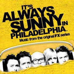 It's Always Sunny In Philadelphia Soundtrack (Heinz Kiessling, Werner Tautz) - CD cover