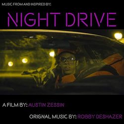 Music from and Inspired By: Night Drive Soundtrack (Robby DeShazer) - CD cover