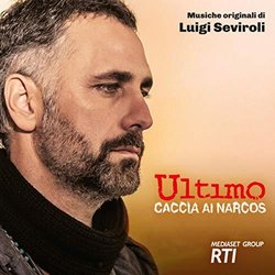 Ultimo - Caccia ai narcos Soundtrack (Luigi Seviroli) - CD cover
