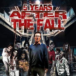 5 Years After the Fall Soundtrack (Aaron J Holmberg) - CD cover