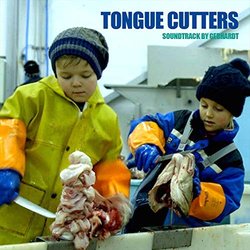 Tongue Cutters Soundtrack (Gebhardt ) - CD cover