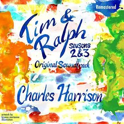Tim and Ralph - Seasons 2 & 3 サウンドトラック (Charles Harrison) - CDカバー