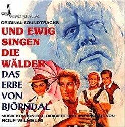 Und Ewig Singen Die Wlder / Das Erbe Von Bjrndal Ścieżka dźwiękowa (Rolf Wilhelm) - Okładka CD
