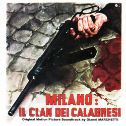 Milano: Il Clan dei Calabresi Ścieżka dźwiękowa (Gianni Marchetti) - Okładka CD