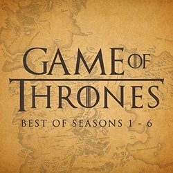 Game of Thrones: Best of Seasons 1 - 6 サウンドトラック (Various Artists) - CDカバー