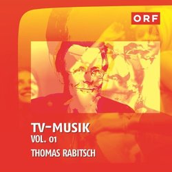 ORF-TVmusik Vol.01 - Thomas Rabitsch サウンドトラック (Thomas Rabitsch) - CDカバー