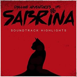 Chilling Adventures of Sabrina: Soundtrack Highlights Ścieżka dźwiękowa (Various Artists) - Okładka CD