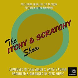 The Itchy And Scratchy Show - The Simpsons - Main Theme Soundtrack (Geek Music) - CD cover