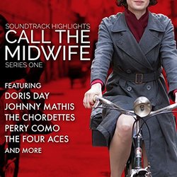 Call The Midwife: Series One Ścieżka dźwiękowa (Various Artists) - Okładka CD